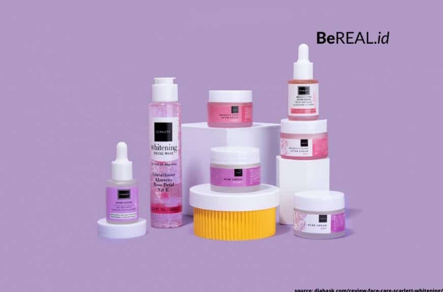 BEREAL.ID 4 Urutan Pemakaian Skincare Scarlett Whitening untuk Wajah